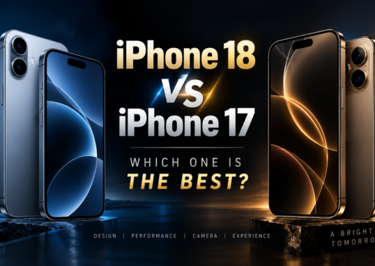 IPHONE 18 VS IPHONE 17